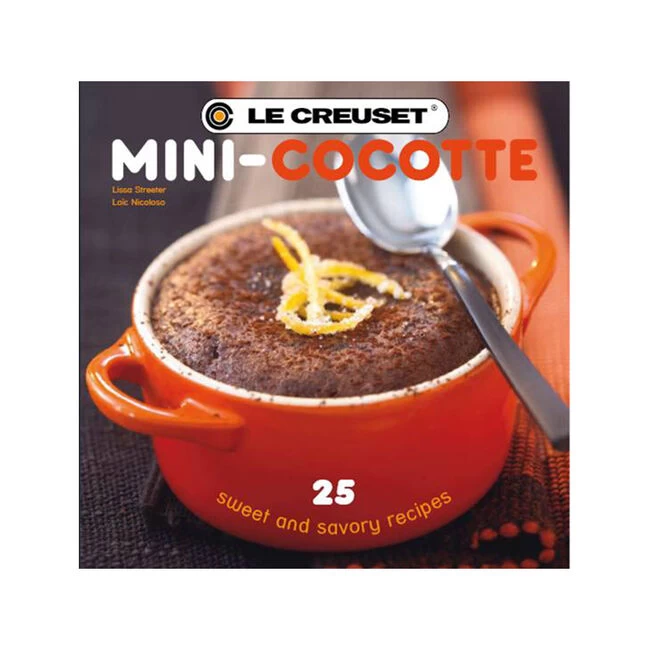 Le Creuset Mini Cocotte Cookbook